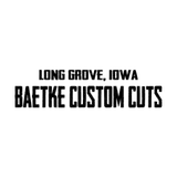 Baetke Custom Cuts